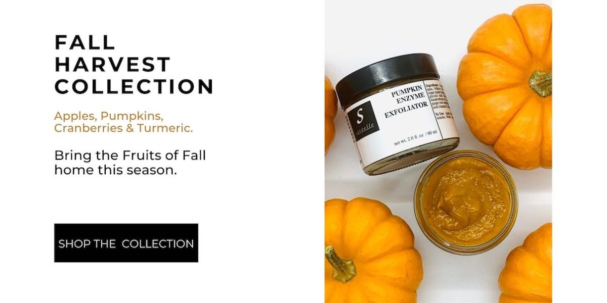 Fall Harvest Collection for your skin. Apples, pumpkins, cranberries and turmeric